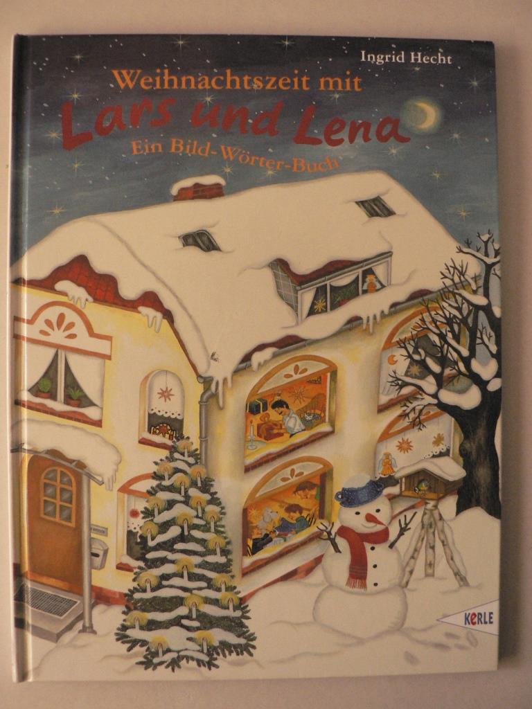 Weihnachtszeit mit Lars und Lena. Ein Bild-Wörter-Buch