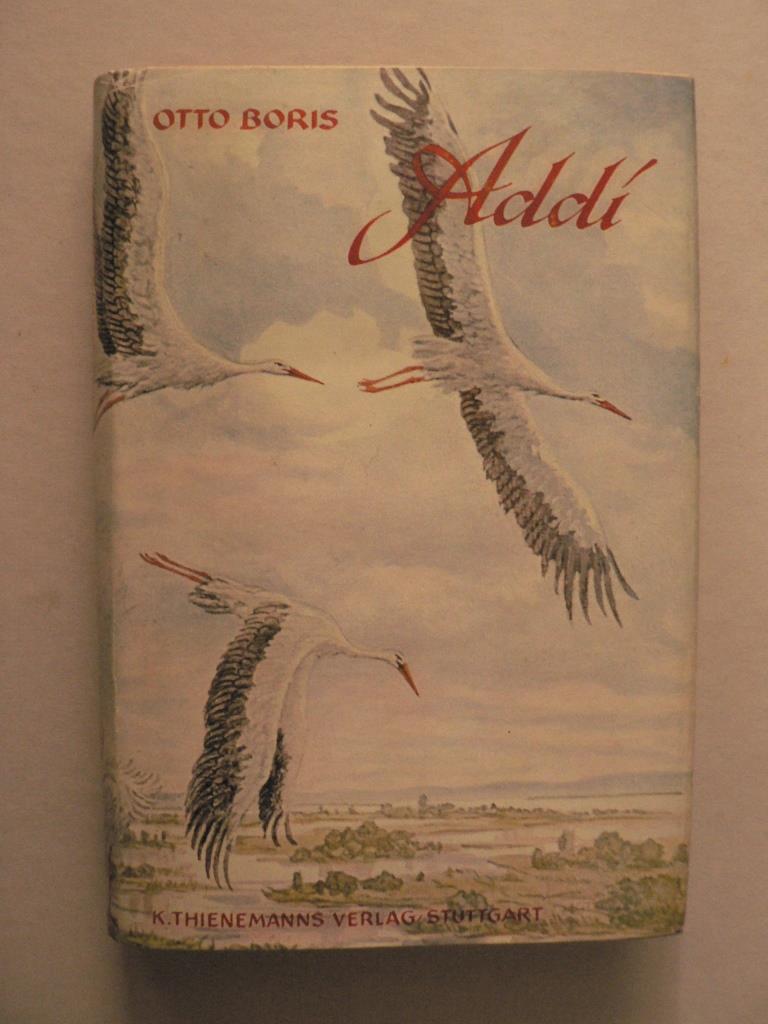 Addi - Die Geschichte eines Storches
