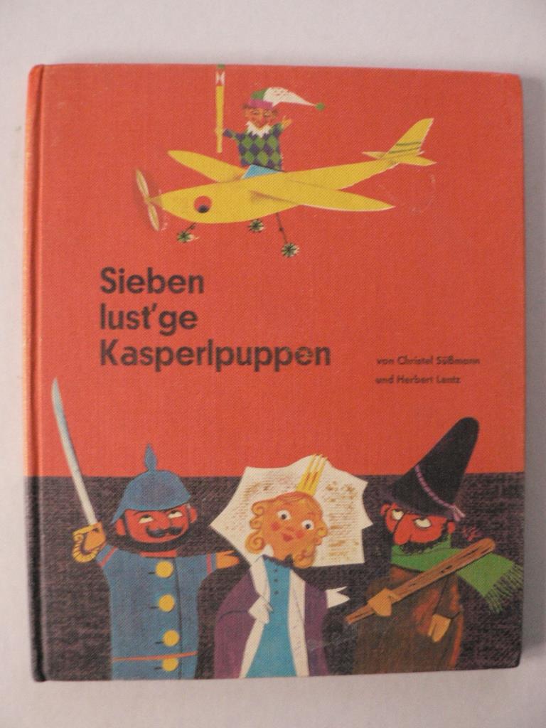 Christel Smann/Herbert Lentz  Sieben lust`ge Kasperlpuppen. Ein Kasperle-Bilderbuch mit Versen 