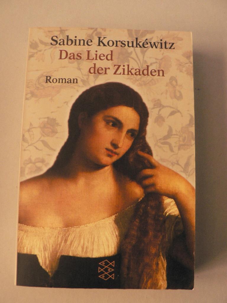 Korsukwitz, Sabine  Das Lied der Zikaden 