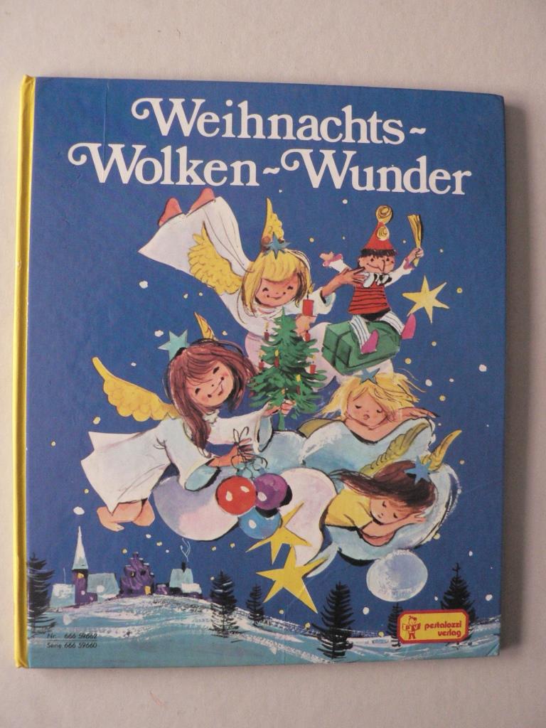 Domrse, Karl/Jentner, Edith/Kolnberger, Anton (Illustr.)  Weihnachts-Wolken-Wunder 