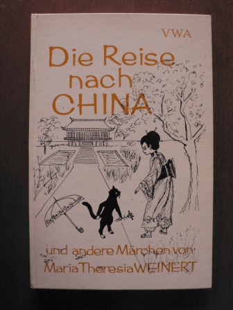Die Reise nach China und andere Märchen - Jahrbuch Eupen-Malmedy-St. Vith - Beiheft 1