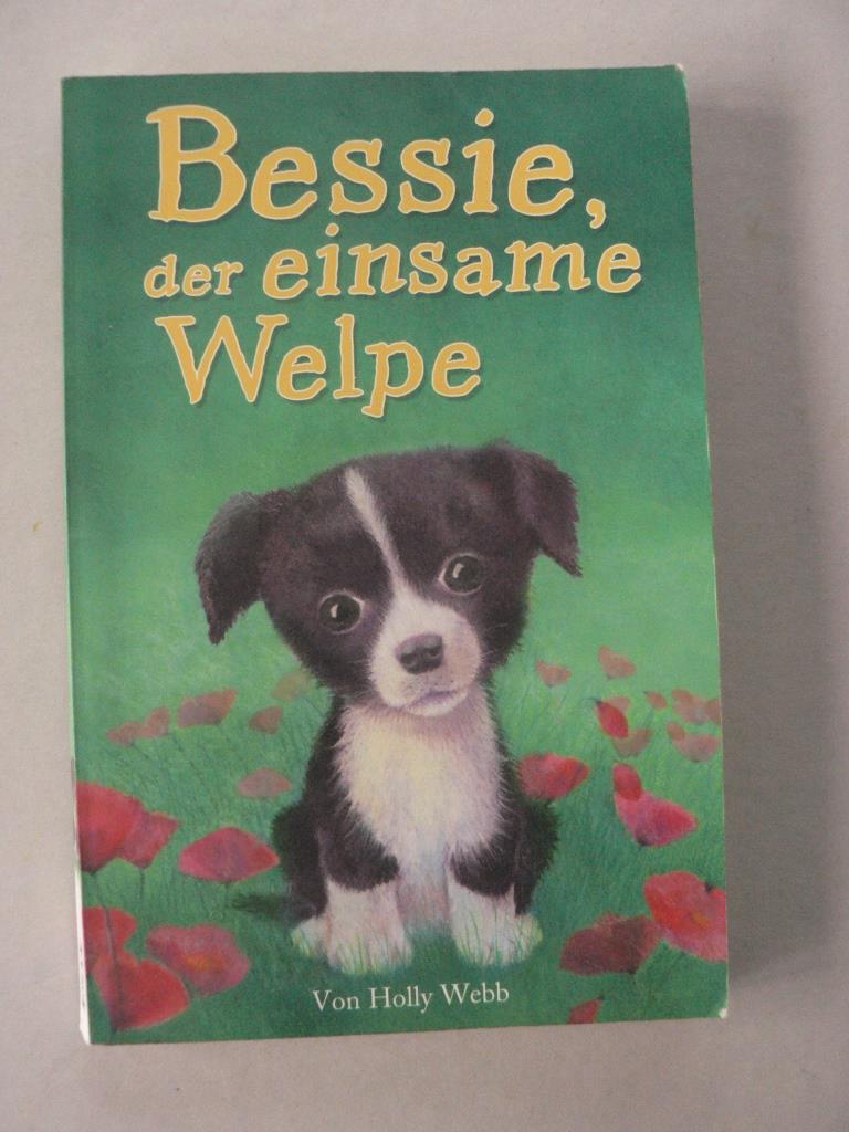 Holly Webb/Sophy Williams (Illustr.)  Bessie, der einsame Welpe 