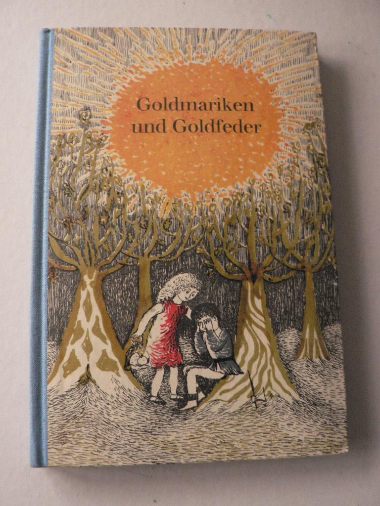 Renate Totzke-Israel (Illustr.)/Karl Mhlenhoff  Goldmariken und Goldfeder. Volksmrchen und Sagen aus Schleswig-Holstein 