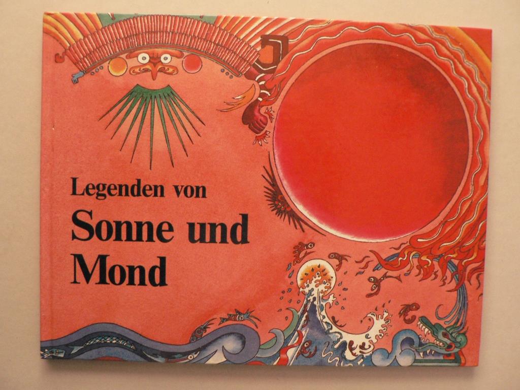 Eric & Tessa Hadley/Jan Nesbitt (Illustr.)  Legenden von Sonne und Mond 