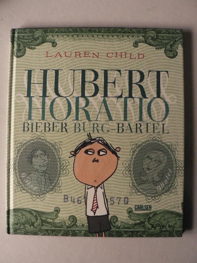 Child, Lauren  Hubert Horatio Bieber Burg-Bartel 