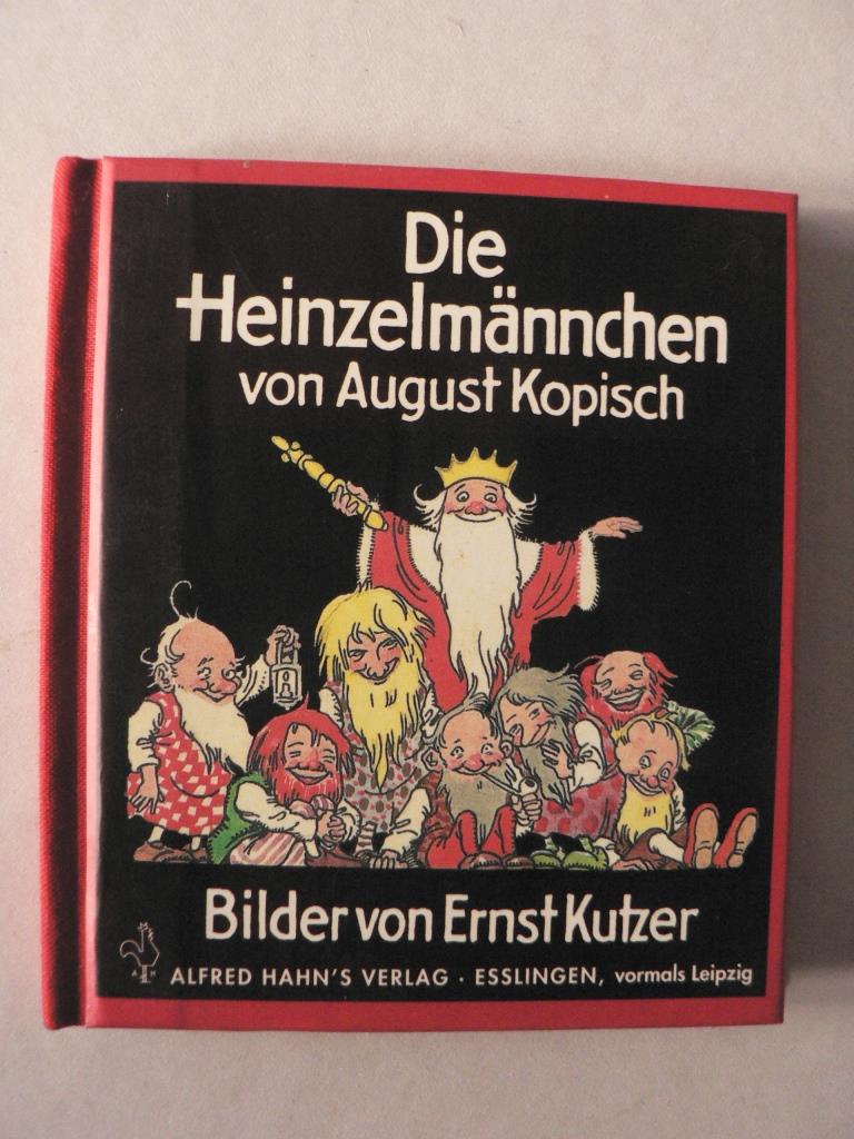 Ernst  Kutzer/August Kopisch  Die Heinzelmnnchen 