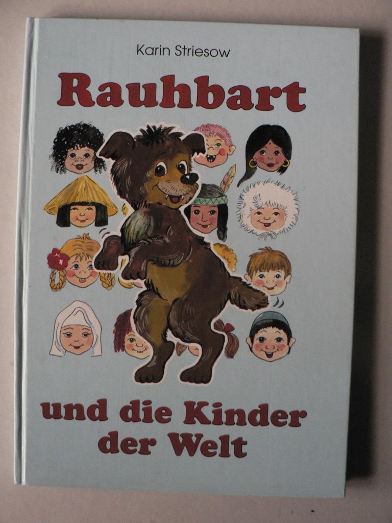 Striesow, Karin/Schirmer, Freya (Illustr.)  Rauhbart und die Kinder der Welt 