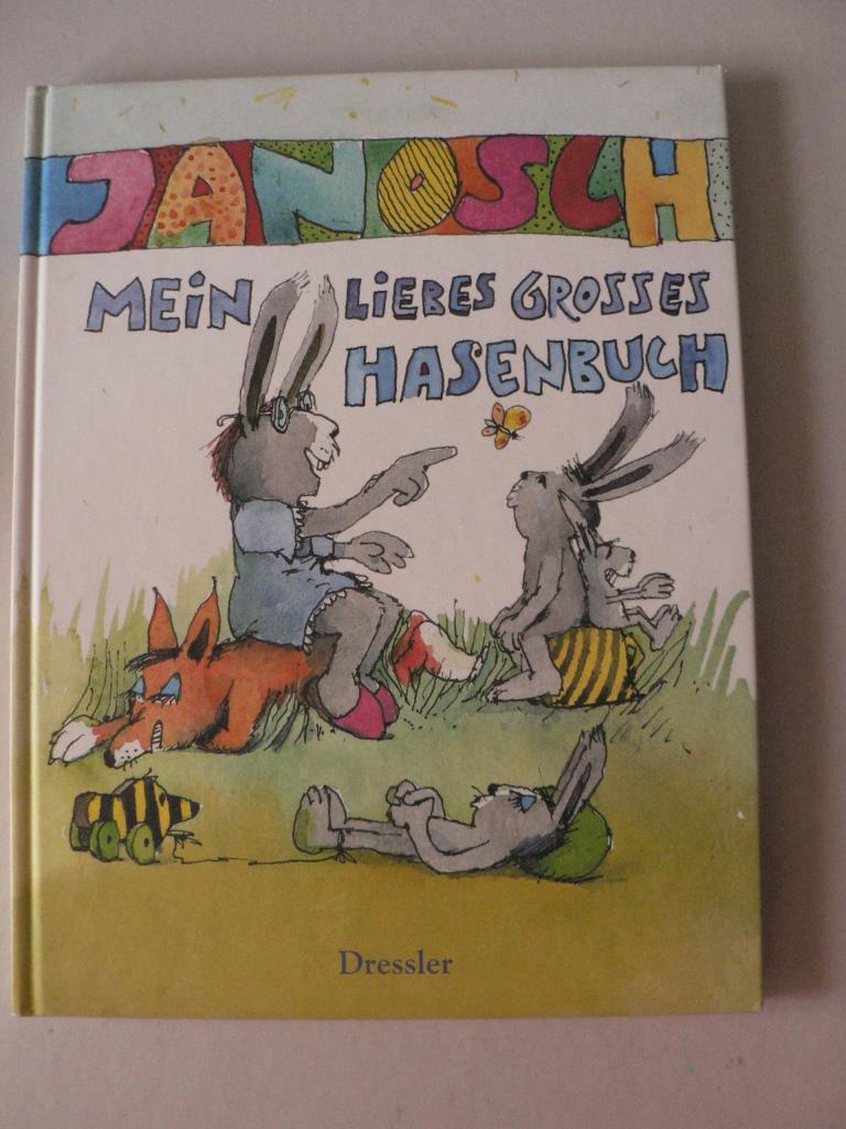 Janosch  Mein liebes groes Hasenbuch 