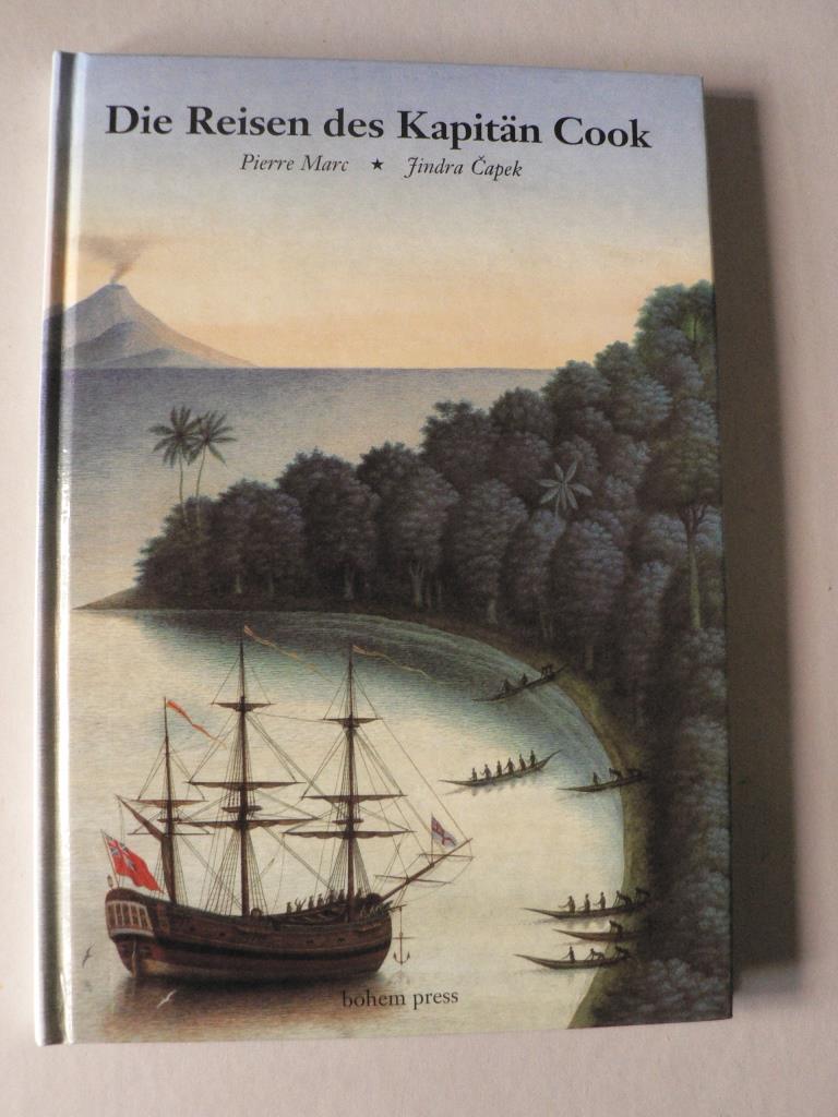 Marc, Pierre/Capek, Jindra (Illustr.)  Die Reisen des Kapitän Cook 