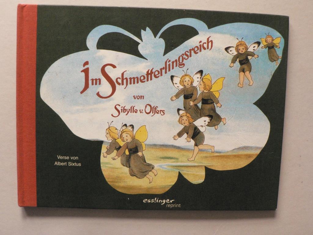 Im Schmetterlingsreich - Sixtus, Albert/von Olfers, Sibylle