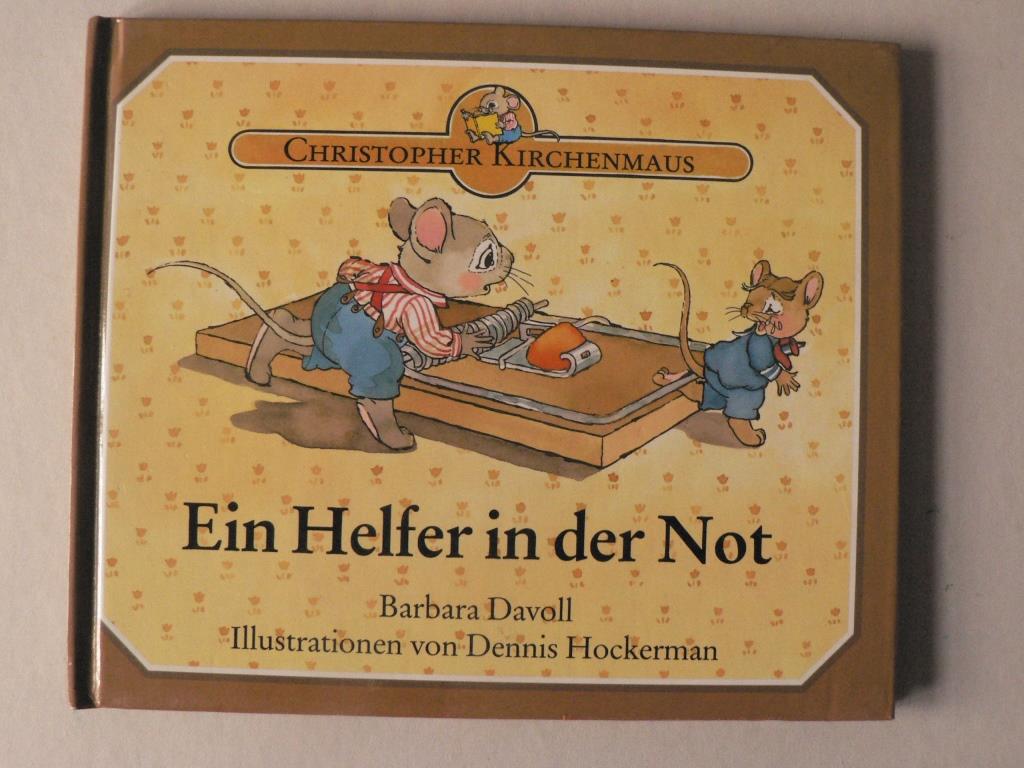 Davoll, Barbara/Hockermann, Dennis (Illustr.)  Christopher Kirchenmaus: Ein Helfer in der Not 