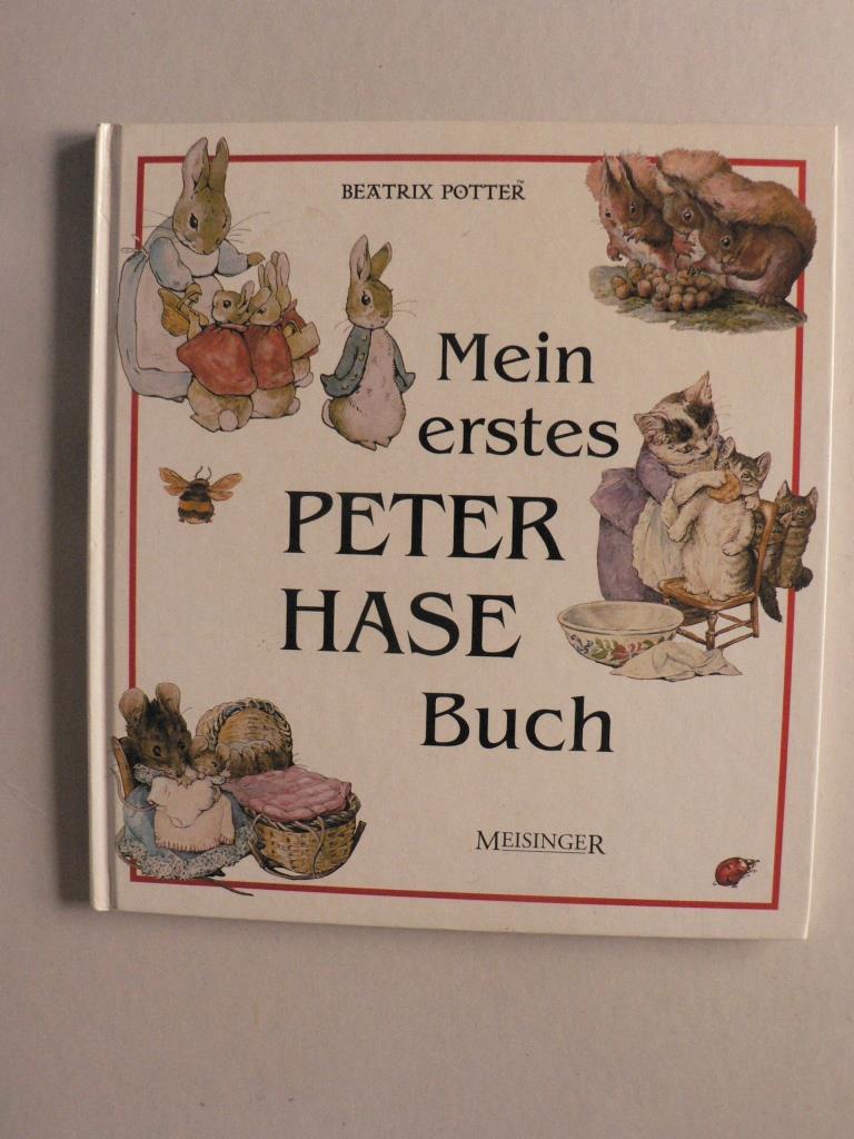 Mein erstes Peter-Hase-Buch. Ein Lernbuch für die Kleinen - Beatrix Potter