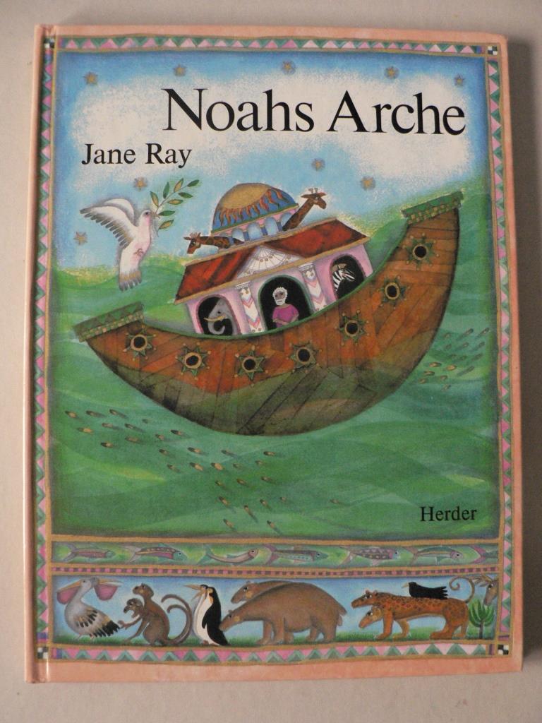 Jane Ray/Heilwig Huber (bersetz)  Noahs Arche 