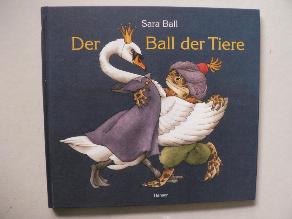 Sara Ball  Der Ball der Tiere 