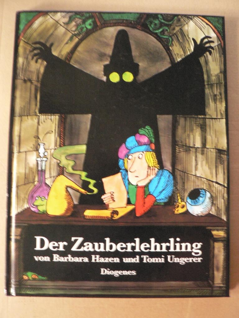 Ungerer, Tom (Illustr.)/Hazen, Barbara (Text)/Manz, Hans (bersetz.)  Der Zauberlehrling 