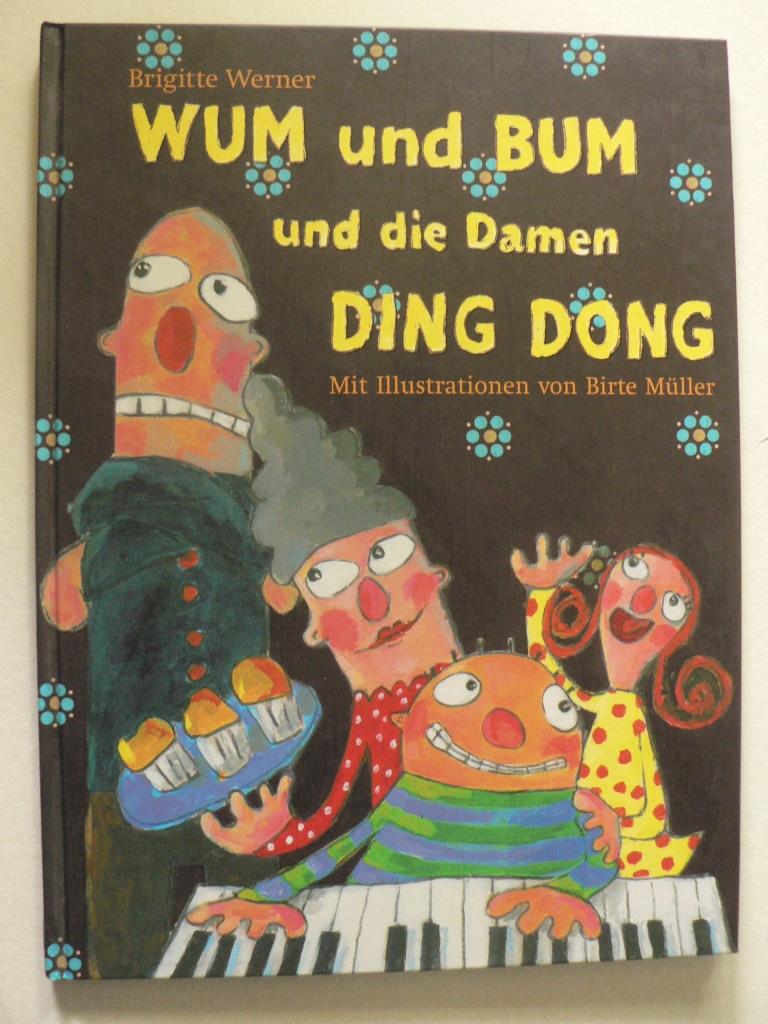 Werner, Brigitte/Mller, Birte (Illustr.)  WUM und BUM und die Damen DING DONG 
