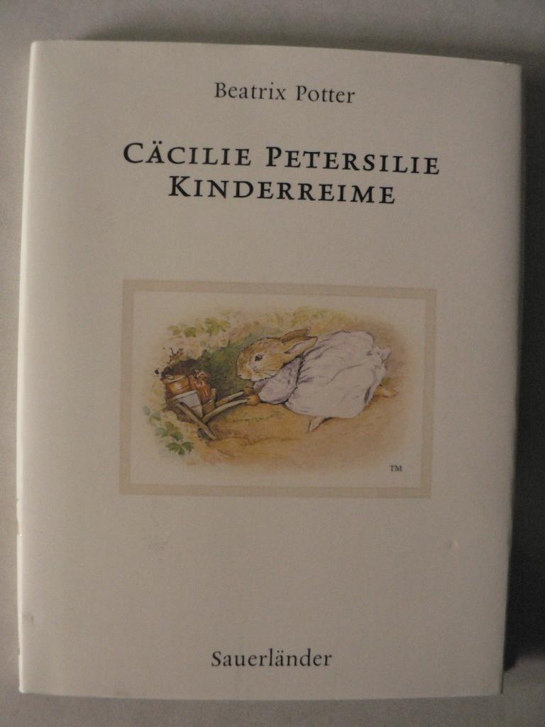Potter, Beatrix/Krutz-Arnold, Cornelia (bersetz.)  Ccilie Petersilie Kinderreime 