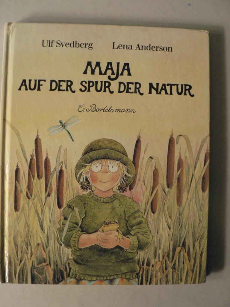 Svedberg, Ulf/Anderson, Lena  Maja auf der Spur der Natur 