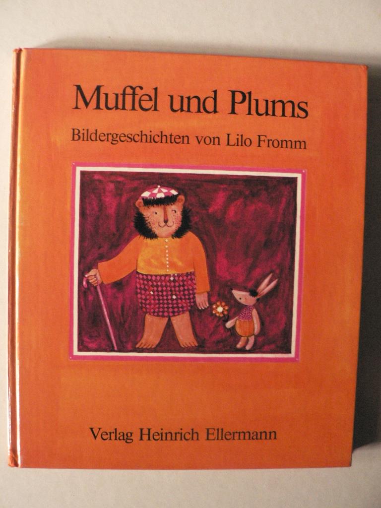 Fromm, Lilo  Muffel und Plums. Bildergeschichten 