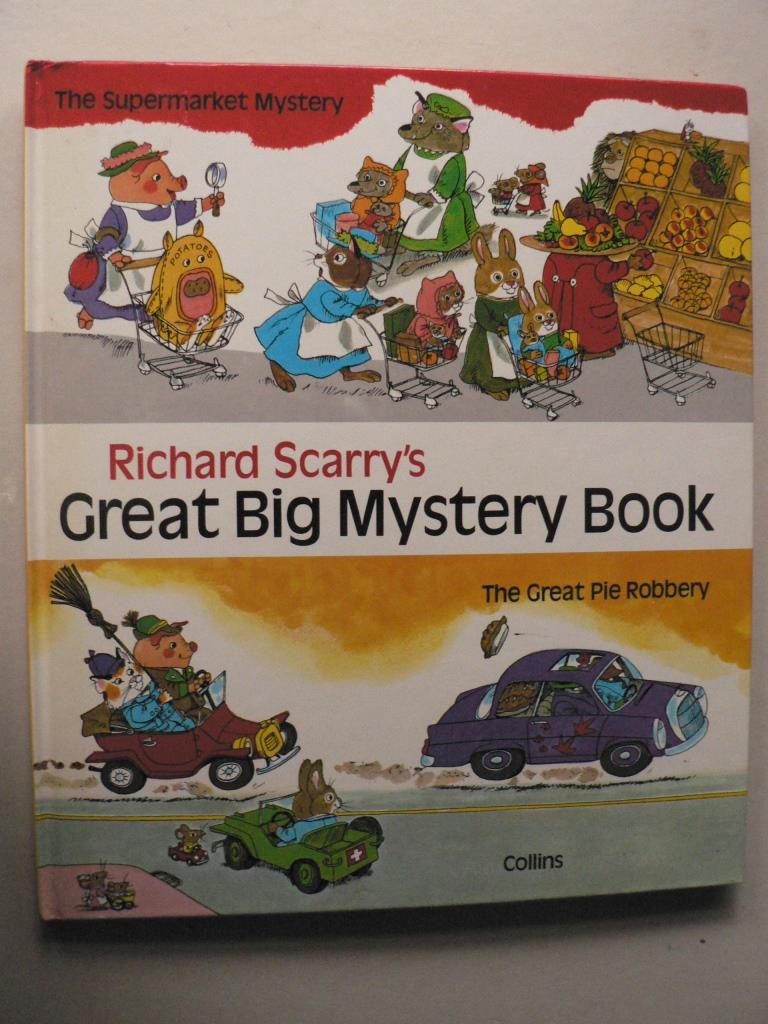 Richard Scarry  Richard Scarry`s Great Big Mystery Book 