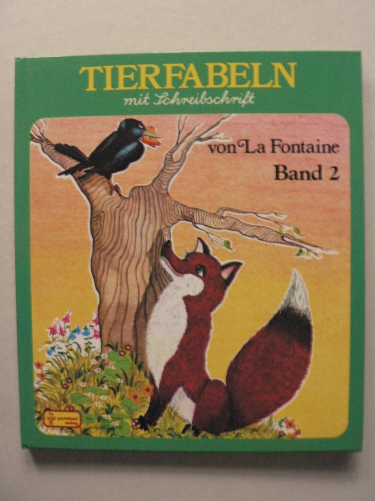 Gisela Fischer/Maya Filip (Illustr.)  Tierfabeln von La Fontaine. Band 2  (mit Schreibschrift) 