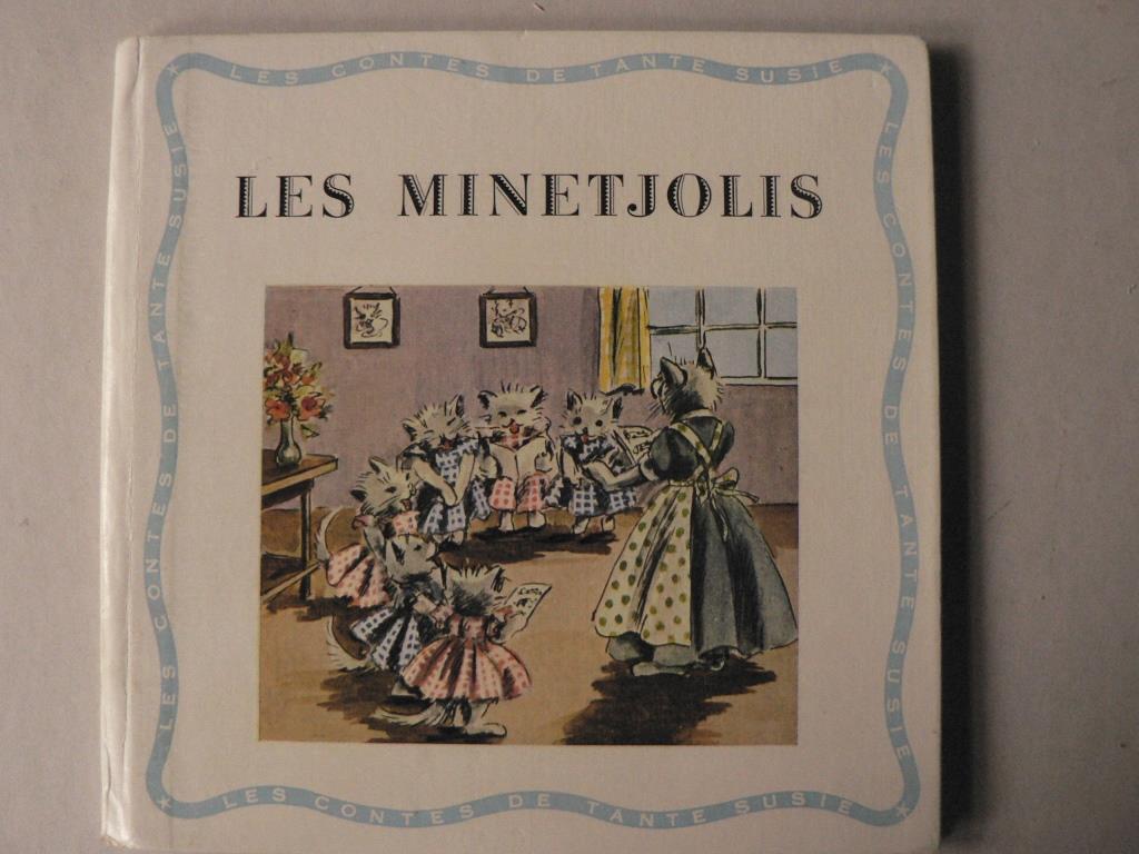Marcelle Bou (Text)/Maly Boudin (Illustr.)  Les Minetjolis (Les contes de tante Susie) 