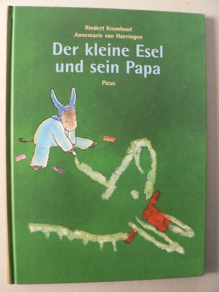 Rindert Kromhout/Annemarie van Haeringen/Daniel Lcker (bersetz.)  Der kleine Esel und sein Papa 