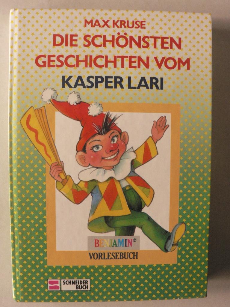 Kruse, Max/Kellner, Ingrid (Illustr.)  Die schnsten Geschichten vom Kasper Lari 
