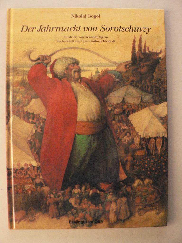 Gogol, Nikolai W./Spirin, Gennadij (Illustr.)/Grfin Schnfeldt, Sybil  Der Jahrmarkt von Sorotschinzy 