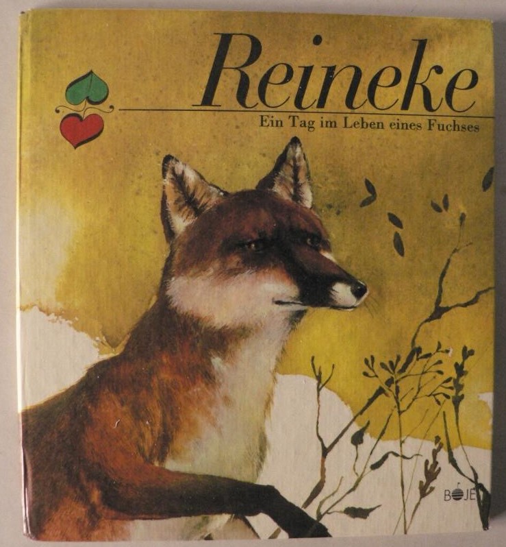 Heinrich Dathe/Karl Fischer (Illustr.)  Reineke. Ein Tag im Leben eines Fuchses 