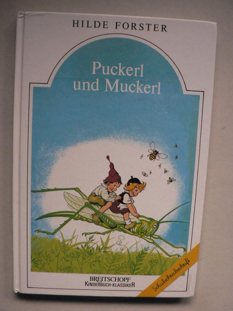 Forster, Hilde/Kutzer, Ernst  Puckerl und Muckerl, die faulen Zwerglein (Schulschreibschrift) 