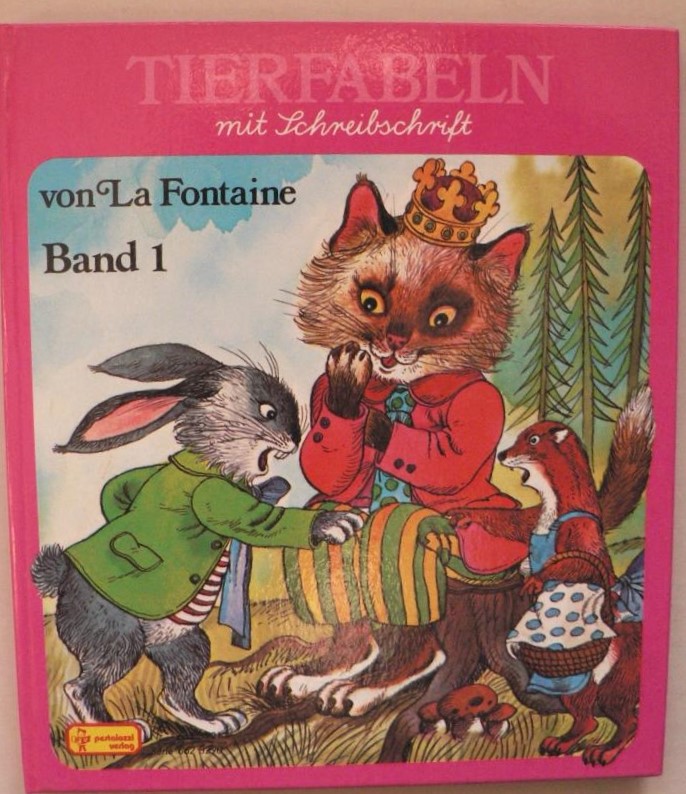 Gisela Fischer/Jean Giannini (Illustr.)  Tierfabeln von La Fontaine. Band 1  (mit Schreibschrift) 