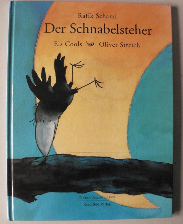 Schami, Rafik/Cools, Els/Streich, Oliver  Der Schnabelsteher 