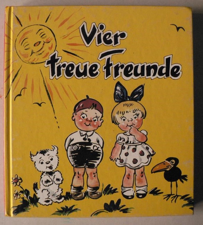 Rohde, Joachim/Lattke, Fritz (Illustr.)  Vier treue Freunde 