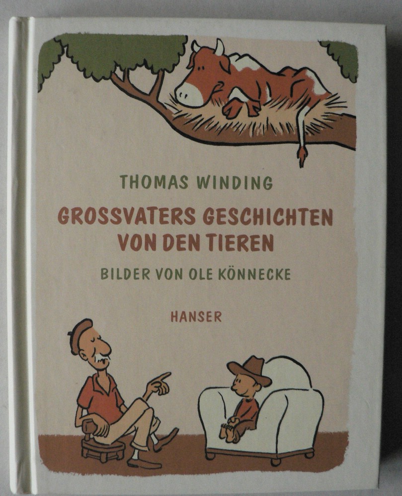 Winding, Thomas/Knnecke, Ole (Illustr.)/Haefs, Gabriele (bersetz.)  Grovaters Geschichten von den Tieren 