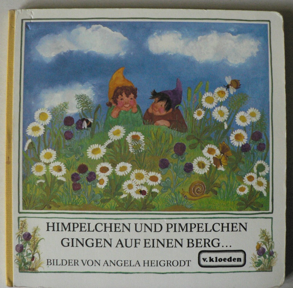 Heigrodt, Angela (Illustr.)  Himpelchen und Pimpelchen gingen auf einen Berg... 