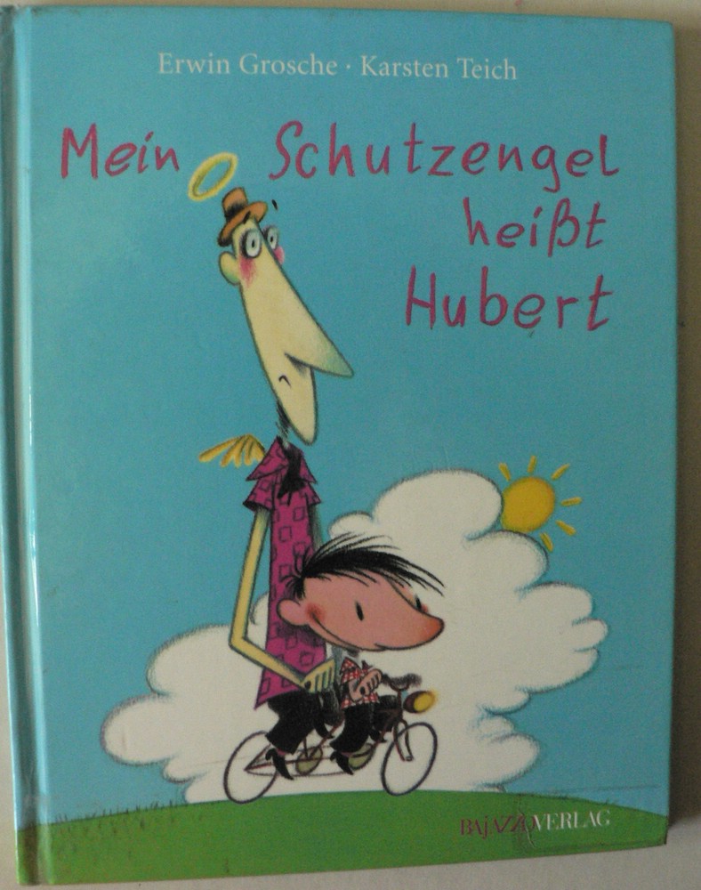 Grosche, Erwin/Teich, Karsten (Illustr.)  Mein Schutzengel heit Hubert 