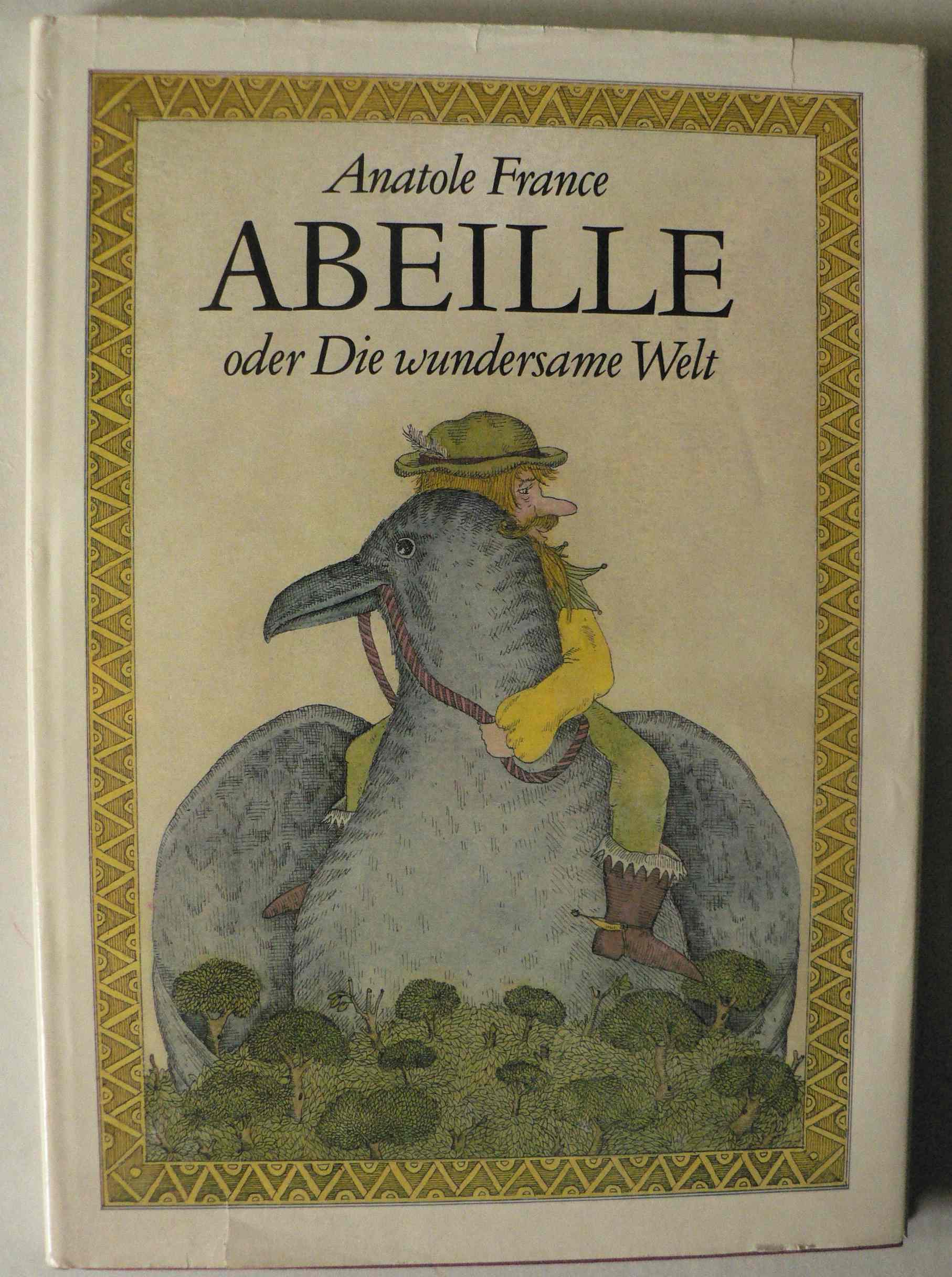 Anatole France/Johannes K.G.Niedlich (Illustr.)  Abeille oder Die wundersame Welt 
