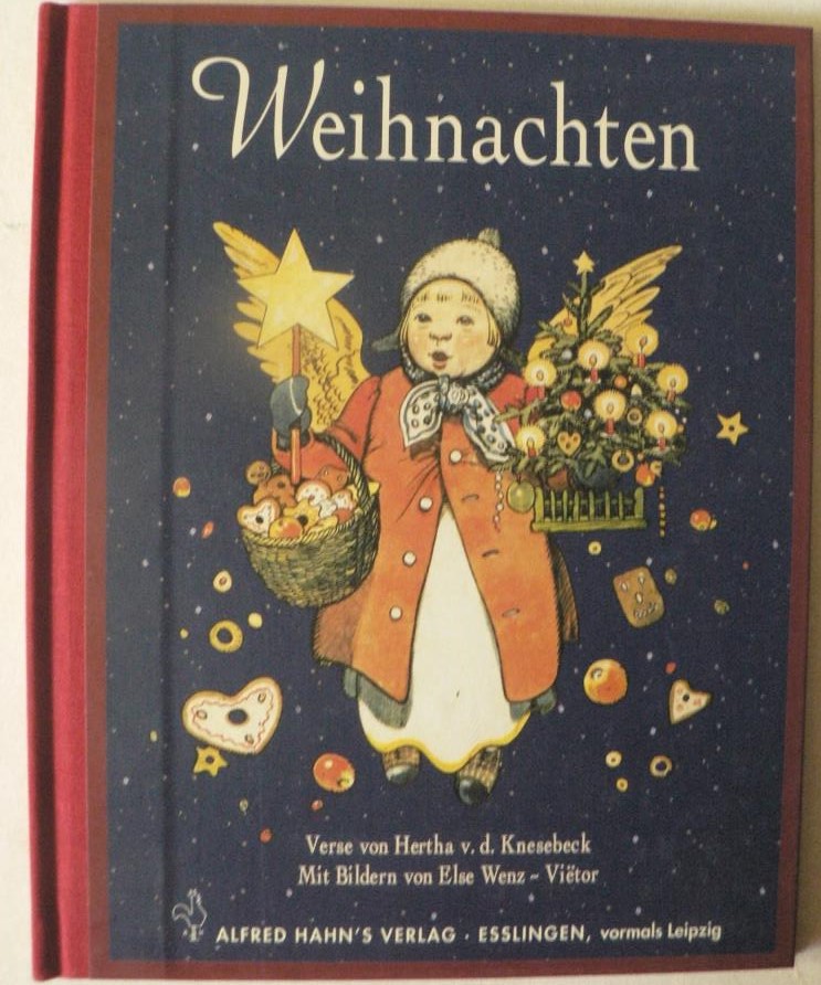 Knesebeck, Hertha von der/Wenz-Vietor, Else (Illustr.)  Weihnachten 