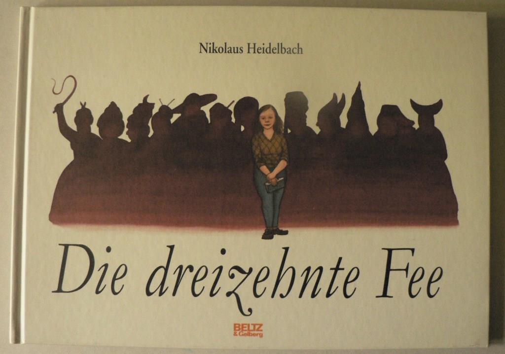Heidelbach, Nikolaus  Die dreizehnte Fee 