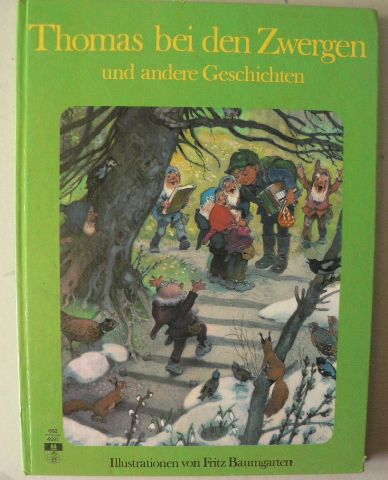 Fritz Baumgarten  Thomas bei den Zwergen und andere Geschichten 