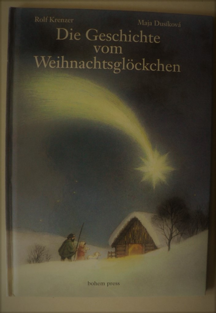 Krenzer, Rolf/Duskov, Maja  Die Geschichte vom Weihnachtsglckchen 