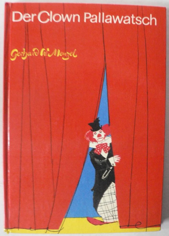 Gerhard W. Menzel/Bernhard Nast (Illustr.)  Der Clown Pallawatsch 