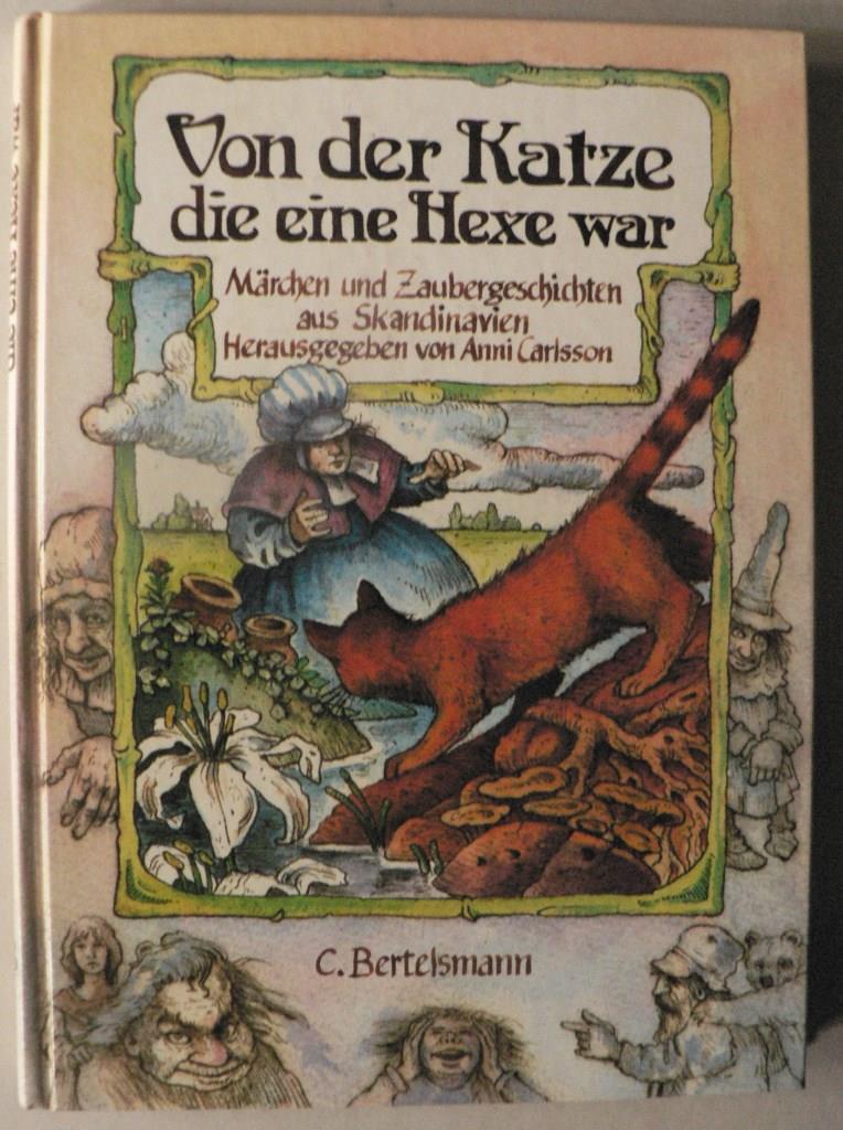 Carlsson, Anni (Hrsg.)  Von der Katze, die eine Hexe war. Mrchen und Zaubergeschichten aus Skandinavien 