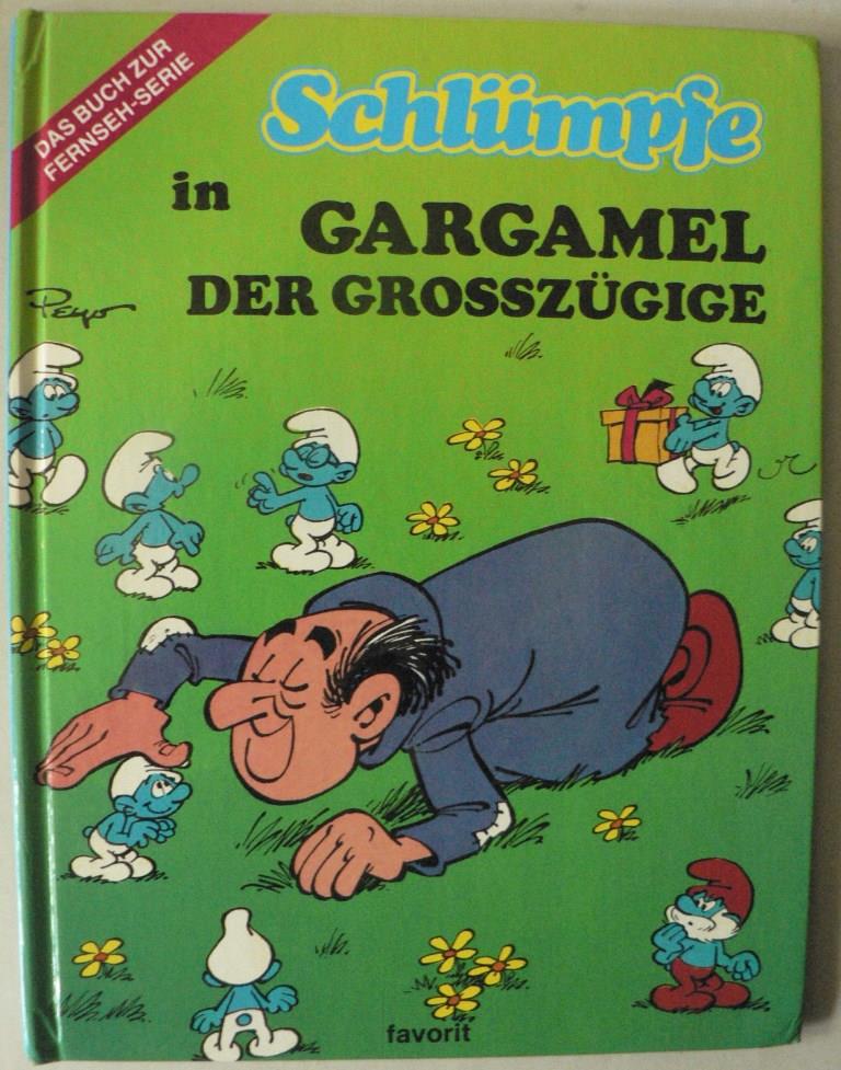 PEYO (Illustr.)/Albert Noll/Hanna Barbera  Schlmpfe in Gargamel - Der Grozgige 