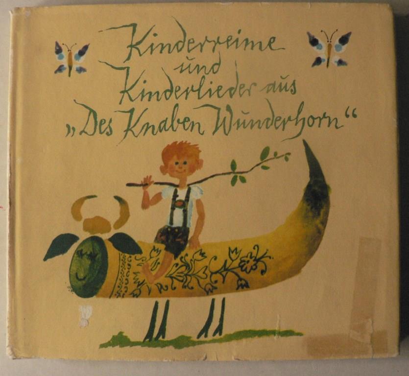Helmut Preiler/Gerhard Rappus (Illustr.)  Kinderreime und Kinderlieder aus Des Knaben Wunderhorn 