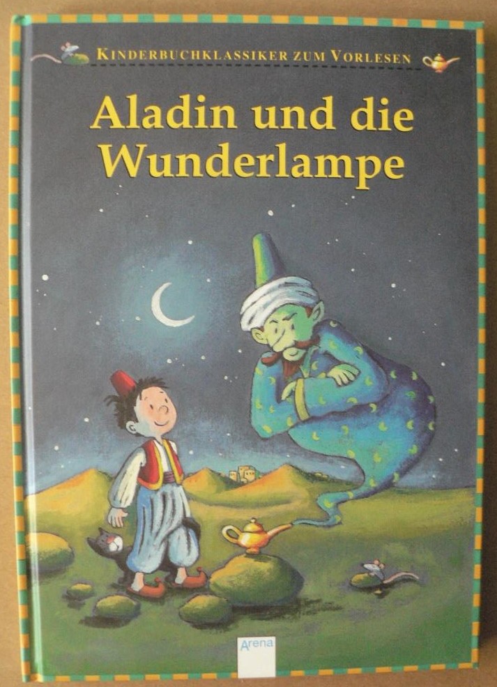 Seidemann, Maria/Kraushaar, Sabine (Illustr.)  Aladin und die Wunderlampe - Kinderbuchklassiker zum Vorlesen 