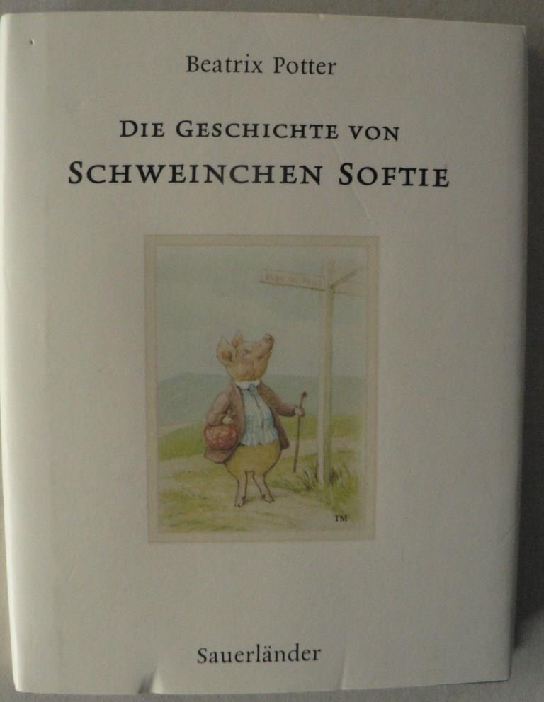 Potter, Beatrix/Krutz-Arnold, Cornelia (bersetz.)  Die Geschichte von Schweinchen Sofie 