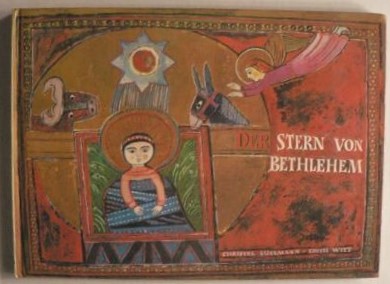Christel Sssmann/Edith Witt (Illustr.)  Der Stern von Bethlehem 